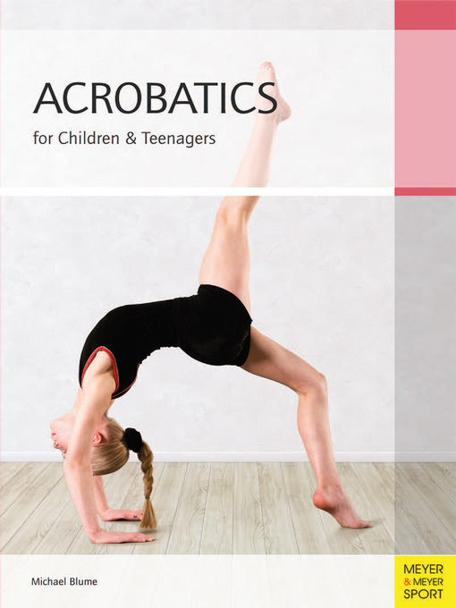 Title details for Acrobatics for Children & Teenagers by Michael Blume - Available